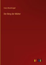 Der Berg der Mütter