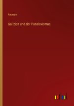 Galizien und der Panslavismus