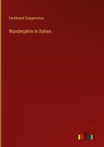 Wanderjahre in Italien