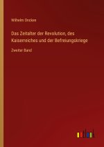 Das Zeitalter der Revolution, des Kaiserreiches und der Befreiungskriege