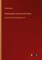 Shakespeares dramatische Werke