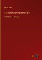 Shakespeares dramatische Werke