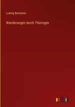 Wanderungen durch Thüringen