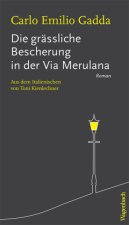 Die grässliche Bescherung in der  Via Merulana