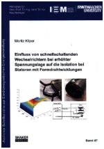 Einfluss von schnellschaltenden Wechselrichtern bei erhöhter Spannungslage auf die Isolation bei Statoren mit Formdrahtwicklungen