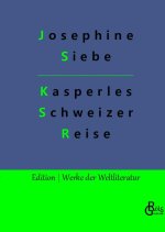 Kasperles Schweizer Reise