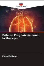 Rôle de l'ingénierie dans la thérapie