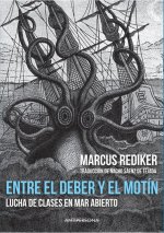 Entre el deber y el motín : lucha de clases en mar abierto