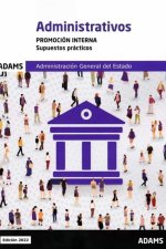 Supuestos prácticos Administrativos Administración del Estado. Promoción interna