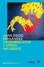 Microrrelatos Y Otros Infundios