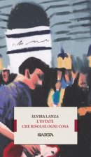 estate che risolse ogni cosa