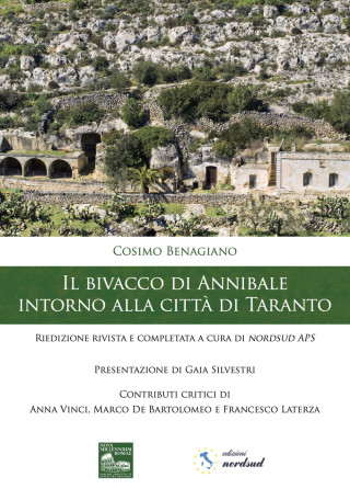 bivacco di Annibale intorno alla città di Taranto. Riedizione rivista e completata a cura di nordsud APS