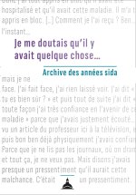 « Je me doutais qu'il y avait quelque chose »