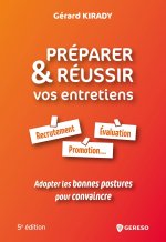 Préparer et réussir vos entretiens