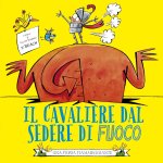 cavaliere dal sedere di fuoco