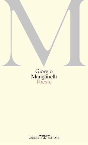 Giorgio Manganelli - Poesie