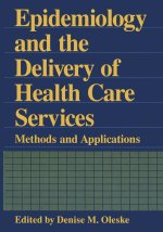 Epidemiology and the Delivery of Health Care Services: Methods and Applications