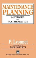Maintenance Planning: Methods and Mathematics