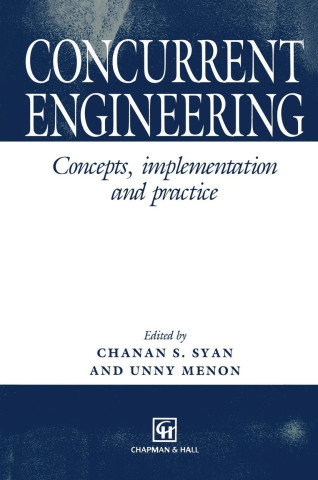 Concurrent Engineering: Concepts, Implementation and Practice