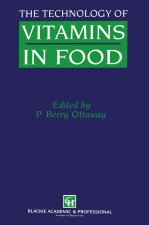 The Technology of Vitamins in Food (C&h)