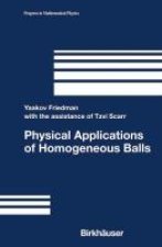 Physical Applications of Homogenenous Balls