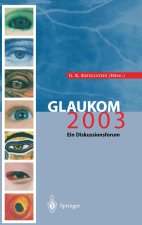 Glaukom 2003: Ein Diskussionsforum
