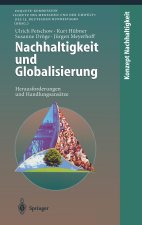 Nachhaltigkeit Und Globalisierung: Herausforderungen Und Handlungsansatze