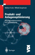 Produkt- Und Anlagenoptimierung: Effiziente Produktentwicklung Und Systemauslegung