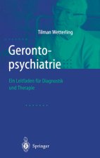 Gerontopsychiatrie: Ein Leitfaden Zur Diagnostik Und Therapie