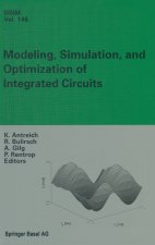 Modeling, Simulation and Optimization of Integrated Circuits: Proceedings of a Conference Held at the Mathematisches Forschungsinstitut, Oberwolfach,