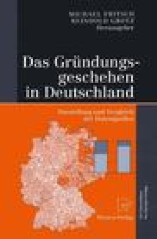 Das Gra1/4ndungsgeschehen in Deutschland: Darstellung Und Vergleich Der Datenquellen