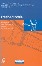 Tracheotomie: Indikation Und Anwendung in Der Intensivmedizin
