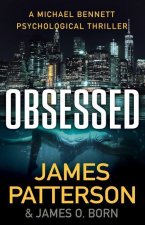 Obsessed: A Michael Bennett Psychological Thriller