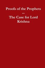 Proofs of the Prophets--Lord Krishna