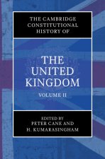 Cambridge Constitutional History of the United Kingdom: Volume 2, The Changing Constitution
