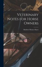 Veterinary Notes for Horse Owners