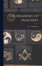 The Meaning of Masonry