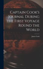 Captain Cook's Journal During the First Voyage Round the World