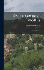 Swedenborg's Works: Marriage Love