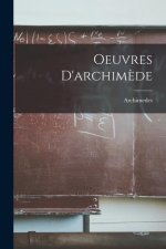 Oeuvres D'archim?de