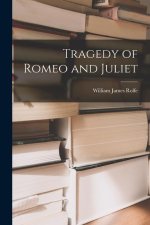 Tragedy of Romeo and Juliet