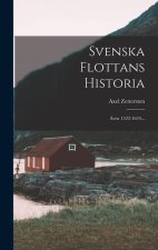 Svenska Flottans Historia: ?ren 1522-1634...