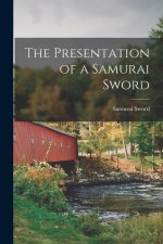 The Presentation of a Samurai Sword
