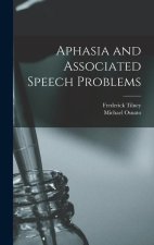 Aphasia and Associated Speech Problems