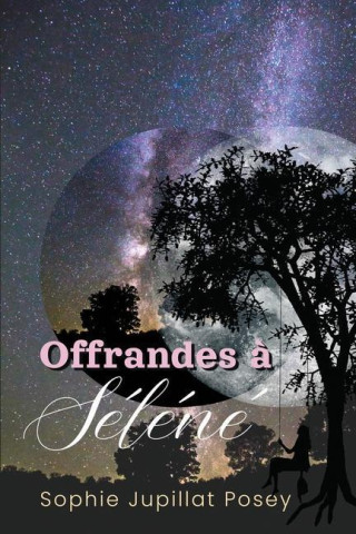 Offrandes ? Séléné