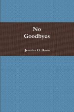 No Goodbyes