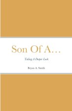 Son Of A...