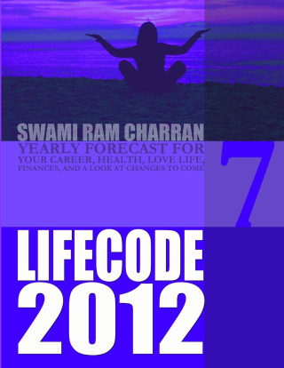 LIFE CODE 7 YEARLY FORECAST FOR 2012