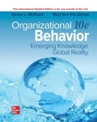 ISE Organizational Behavior: Emerging Knowledge. Global Reality