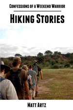 Confessions of a Weekend Warrior
